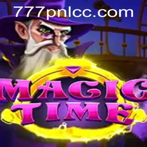 MagicTime: A New Era in Gaming with 777PNL
