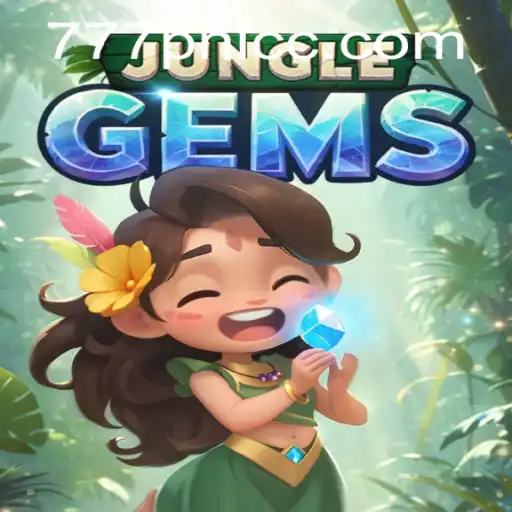 Exploring JungleGems: A Vibrant Adventure with 777PNL